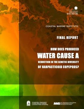 portada How Does Produced Water Cause a Reduction in the Genetic Diversity of Harpacticoid Copepods? (in English)