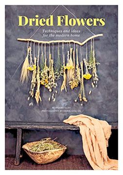 portada Dried Flowers: Techniques and Ideas for the Modern Home 