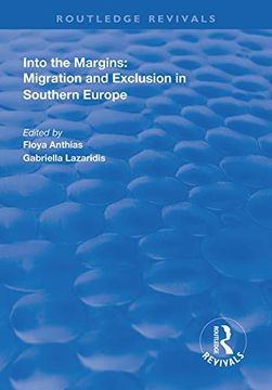 portada Into the Margins: Migration and Exclusion in Southern Europe (en Inglés)