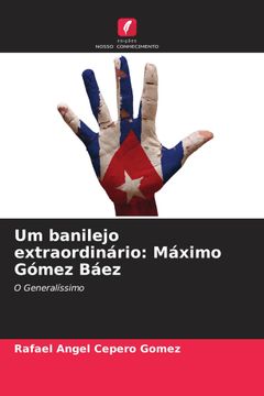 portada Um Banilejo Extraordinário: Máximo Gómez Báez