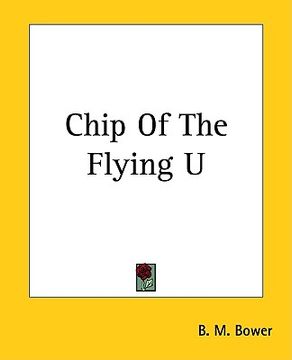 portada chip of the flying u (en Inglés)