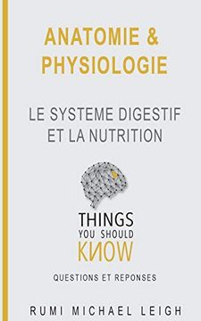 portada Anatomie et Physiologie: "le Système Digestif et la Nutrition" (in French)
