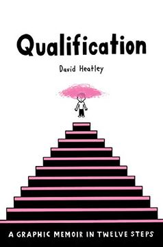 portada Qualification: A Graphic Memoir in Twelve Steps (Pantheon Graphic Library) 