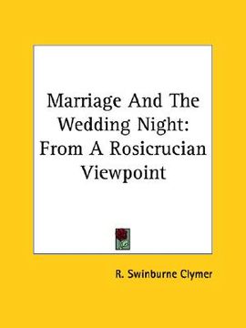 portada marriage and the wedding night: from a rosicrucian viewpoint (en Inglés)