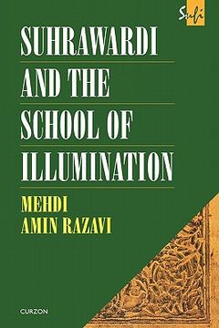 portada suhrawardi and the school of illumination (en Inglés)