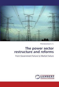 portada The power sector restructure and reforms: From Government Failure to Market Failure