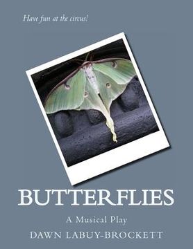 portada Butterflies: A Musical Play (en Inglés)