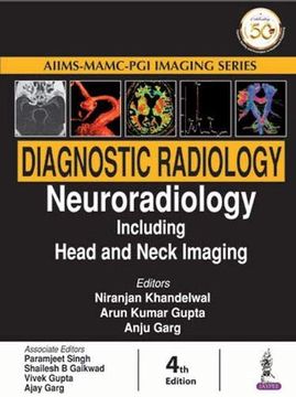 portada Diagnostic Radiology: Neuroradiology Including Head and Neck Imaging (Aiims-Mamc-Pgi Imaging) (en Inglés)