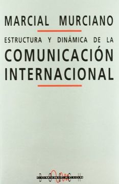 portada Estructura y dinámica de la comunicación internacional (in Spanish)