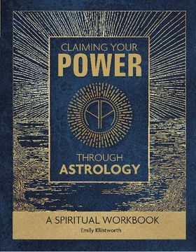portada Claiming Your Power Through Astrology: A Spiritual Workbook
