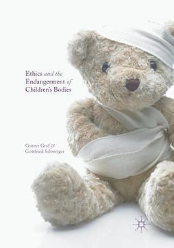 portada Ethics and the Endangerment of Children's Bodies (en Inglés)