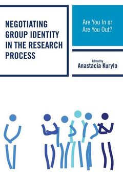 portada Negotiating Group Identity in the Research Process: Are You in or are You Out?