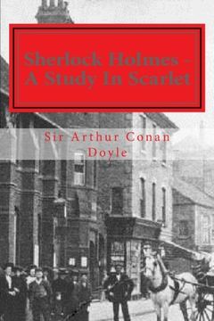 portada Sherlock Holmes - A Study In Scarlet: Illustrated Edition (The Works of Sir Arthur Conan Doyle) (Volume 1)