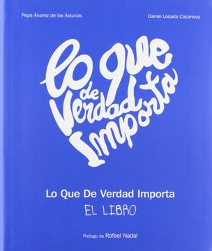 Lo que de verdad importa (General)