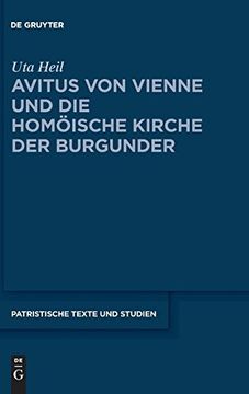 portada Avitus von Vienne und die Homoische Kirche der Burgunder (en Alemán)