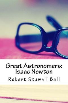 portada Great Astronomers: Isaac Newton (en Inglés)