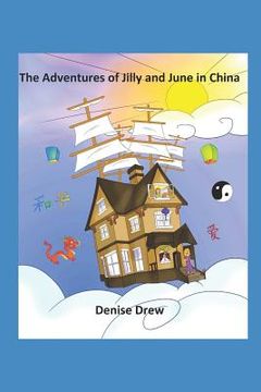 portada The Adventures of Jilly and June in China (en Inglés)