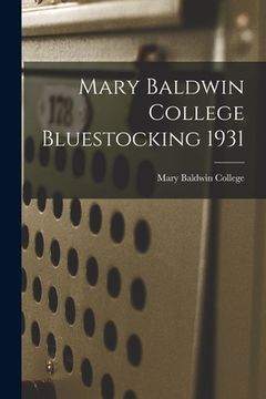 portada Mary Baldwin College Bluestocking 1931 (in English)