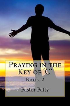 portada Praying in the Key of 'C' (en Inglés)