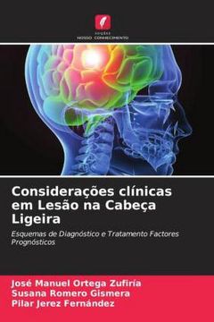 portada Considerações Clínicas em Lesão na Cabeça Ligeira: Esquemas de Diagnóstico e Tratamento Factores Prognósticos
