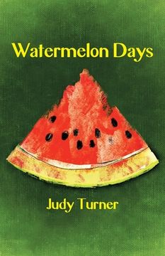 portada Watermelon Days (in English)
