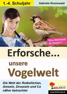 portada Erforsche. Unsere Vogelwelt (en Alemán)