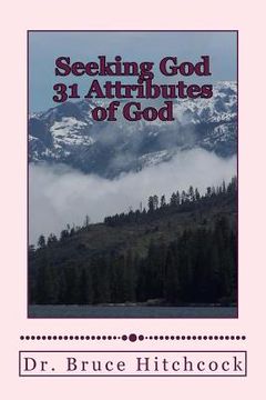 portada Seeking God: 31 Attributes of God (en Inglés)