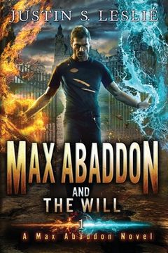 portada Max Abaddon and the Will: A Max Abaddon Novel (en Inglés)