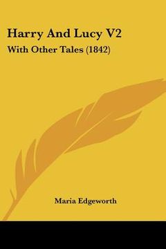 portada harry and lucy v2: with other tales (1842) (en Inglés)