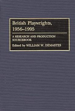 portada British Playwrights, 1956-1995: A Research and Production Sourcebook (in English)