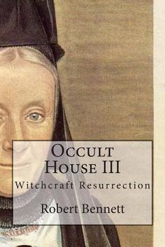 portada Occult House III: Witchcraft Resurrection (en Inglés)