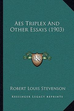 portada aes triplex and other essays (1903) (en Inglés)
