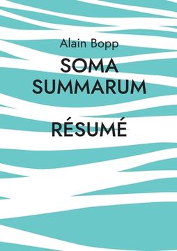 portada Soma Summarum Résumé: Programme d'analyse et de relaxation psychodynamique profonde (in French)