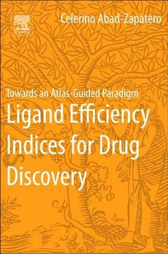 portada ligand efficiency indices for drug discovery: towards an atlas-guided paradigm (en Inglés)