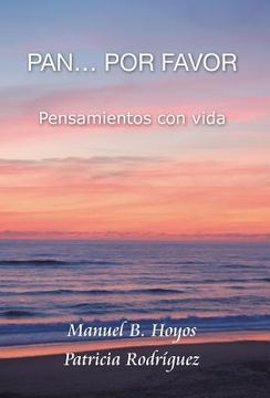 portada Pan...por Favor: Pensamientos Con Vida (spanish Edition)