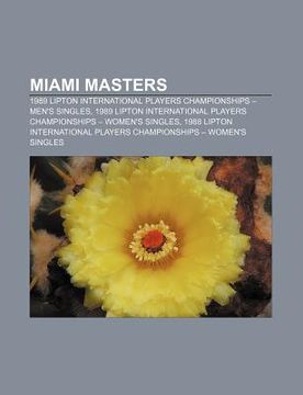 portada miami masters: 1989 lipton international players championships - men's singles