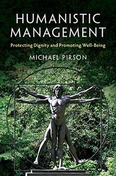 portada Humanistic Management: Protecting Dignity and Promoting Well-Being (in English)