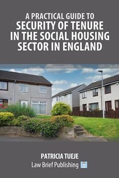 portada A Practical Guide to Security of Tenure in the Social Housing Sector in England