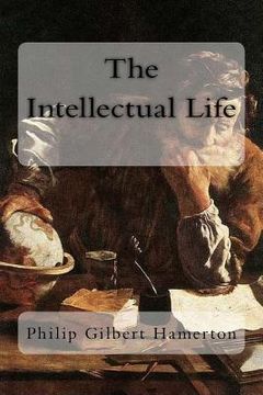portada The Intellectual Life (en Inglés)