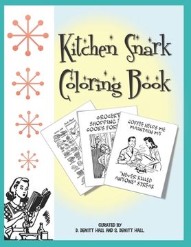 portada Kitchen Snark Coloring book (en Inglés)