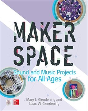 portada Makerspace Sound and Music Projects for All Ages (in English)