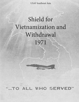 portada Shield for Vietnamization and Withdrawal 1971 (en Inglés)