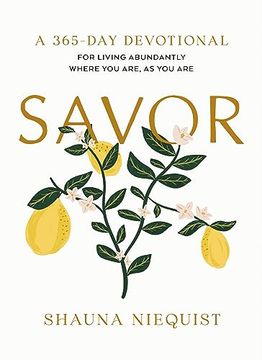 portada Savor: Living Abundantly Where you Are, as you are (a 365-Day Devotional) [Hardcover ] (in English)