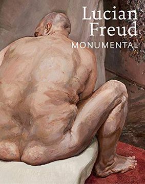 portada Lucian Freud Monumental (en Inglés)