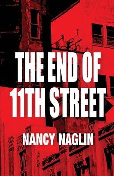 portada The End Of 11th Street (en Inglés)