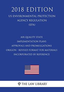 portada Air Quality State Implementation Plans - Approvals and Promulgations - Oregon - Revised Format for Materials Incorporated by Reference (en Inglés)