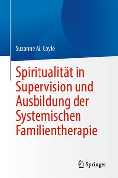 portada Spiritualität in Supervision Und Ausbildung Der Systemischen Familientherapie (in German)