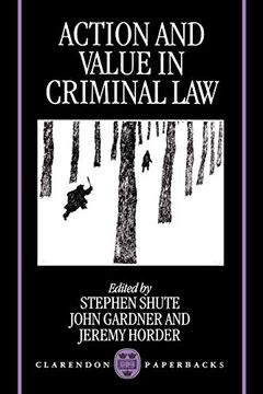 portada Action and Value in Criminal law (en Inglés)