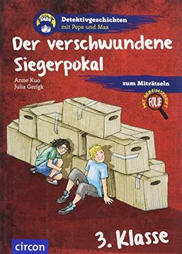portada Der Verschwundene Siegerpokal: 3. Klasse (Detektivgeschichten mit Pepe und Max) (en Alemán)