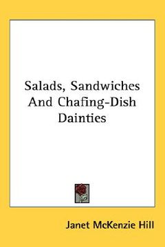 portada salads, sandwiches and chafing-dish dainties (en Inglés)